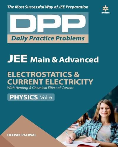 Cover image for Daily Practice Problems (Dpp) for Jee Main & Advanced - Electrostatics & Current Electricity Physics 2020