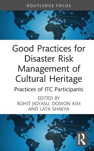 Cover image for Good Practices for Disaster Risk Management of Cultural Heritage