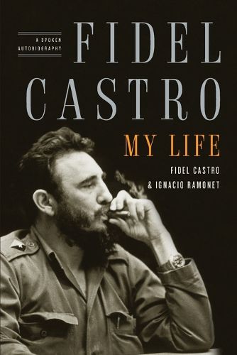 Cover image for Fidel Castro: My Life: A Spoken Autobiography