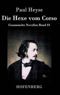 Cover image for Die Hexe vom Corso: Gesammelte Novellen Band 23