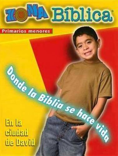 Cover image for Zona Biblica En La Ciudad de David Younger Elementary Leader's Guide: Bible Zone in the City of David Spanish Younger Elementary Leader's Guide