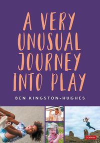 Cover image for A Very Unusual Journey Into Play