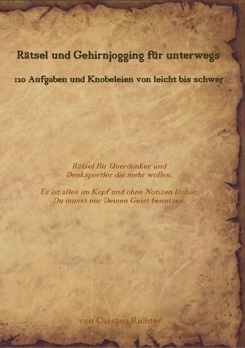 Cover image for Ratsel und Gehirnjogging fur unterwegs: 120 Aufgaben und Knobeleien von leicht bis schwer