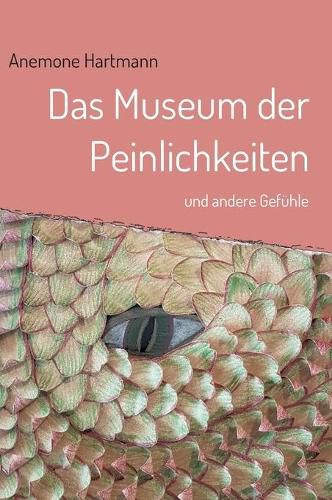 Cover image for Das Museum der Peinlichkeiten: und andere Gefuhle