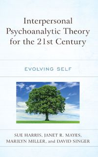 Cover image for Interpersonal Psychoanalytic Theory for the 21st Century