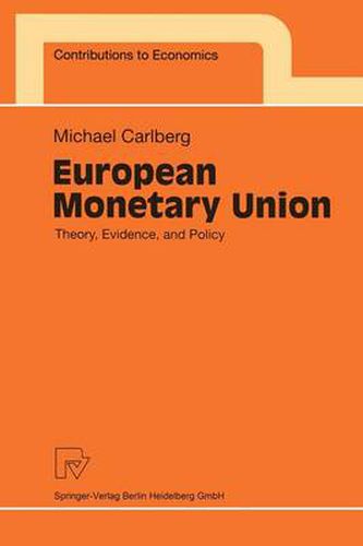 Cover image for European Monetary Union: Theory, Evidence, and Policy