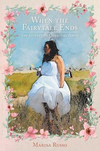 Cover image for When the Fairytale Ends: The Journey to Overcome Abuse