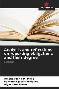 Cover image for Analysis and reflections on reporting obligations and their degree