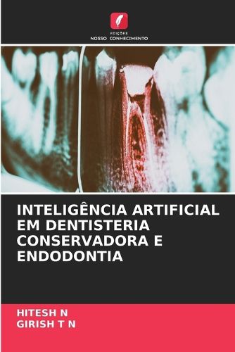 Cover image for Inteligencia Artificial Em Dentisteria Conservadora E Endodontia