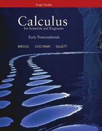 Cover image for Calculus for Scientists and Engineers: Early Transcendentals, Single Variable Plus MyLab Math -- Access Card Package