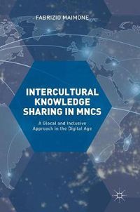 Cover image for Intercultural Knowledge Sharing in MNCs: A Glocal and Inclusive Approach in the Digital Age