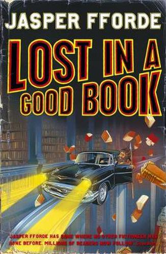 Cover image for Lost in a Good Book: Thursday Next Book 2