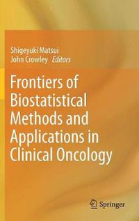 Cover image for Frontiers of Biostatistical Methods and Applications in Clinical Oncology