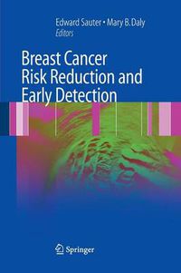 Cover image for Breast Cancer Risk Reduction and Early Detection