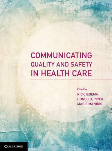 Cover image for Communicating Quality and Safety in Health Care