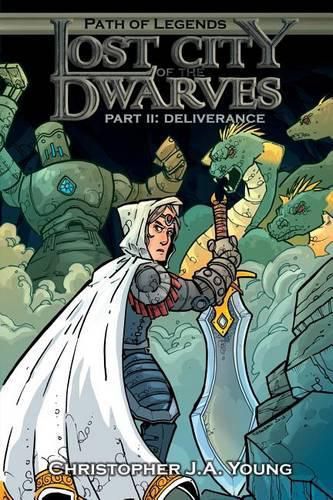 Cover image for Lost City of the Dwarves II: Part 2: Deliverance