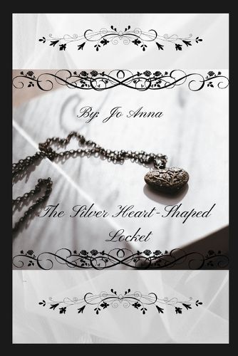 Cover image for The Silver Heart-Shaped Locket