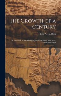 Cover image for The Growth of a Century