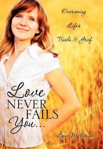 Cover image for Love Never Fails You...