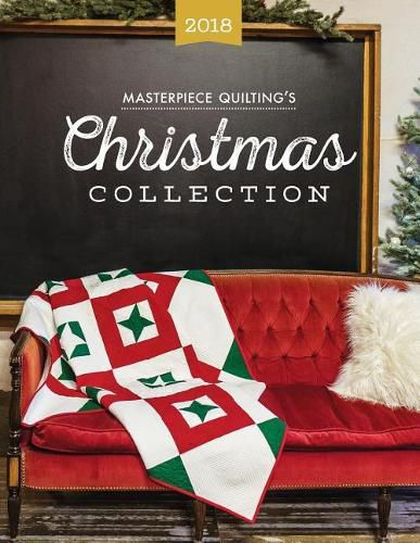 Cover image for Masterpiece Quilting's 2018 Christmas Collection