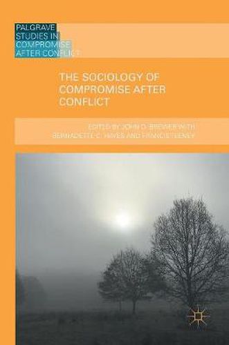 The Sociology of Compromise after Conflict