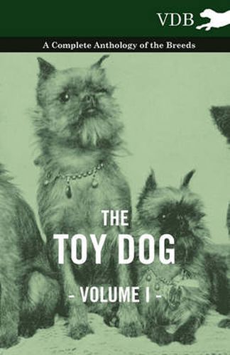 Cover image for The Toy Dog Vol. I. - A Complete Anthology of the Breeds