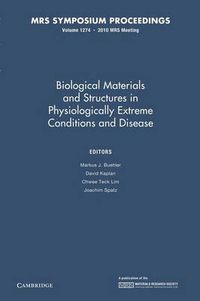 Cover image for Biological Materials and Structures in Physiologically Extreme Conditions and Disease: Volume 1274