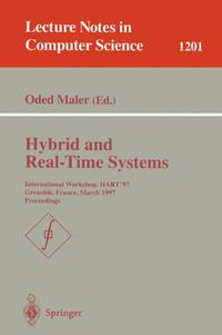 Cover image for Hybrid and Real-Time Systems: International Workshop, HART'97, Grenoble, France, March 26-28, 1997, Proceedings