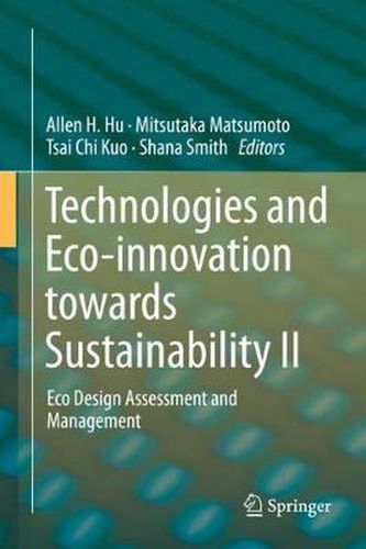 Cover image for Technologies and Eco-innovation towards Sustainability II: Eco Design Assessment and Management