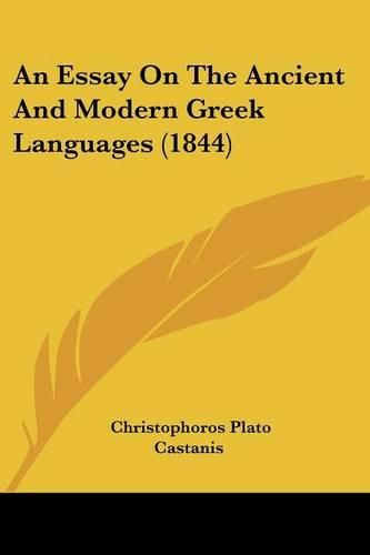 Cover image for An Essay on the Ancient and Modern Greek Languages (1844)