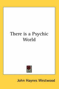 Cover image for There is a Psychic World