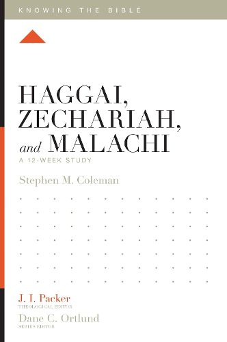 Cover image for Haggai, Zechariah, and Malachi: A 12-Week Study