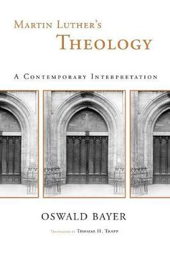 Cover image for Martin Luther's Theology: A Contemporary Interpretation