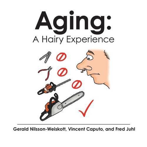 Cover image for Aging: A Hairy Experience