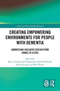 Cover image for Creating Empowering Environments for People with Dementia