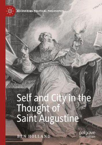 Cover image for Self and City in the Thought of Saint Augustine