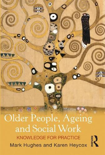 Cover image for Older People, Ageing and Social Work: Knowledge for Practice