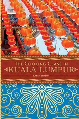 Cover image for The Cooking Class in Kuala Lumpur