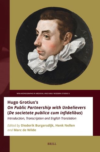 Cover image for Hugo Grotius's On Public Partnership with Unbelievers (De societate publica cum infidelibus)