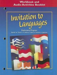 Cover image for Invitation to Languages Workbook and Audio Activities Booklet: Foreign Language Exploratory Program