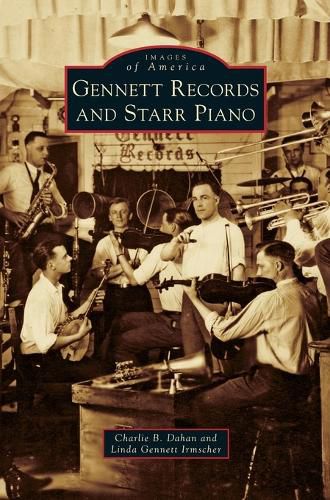 Cover image for Gennett Records and Starr Piano