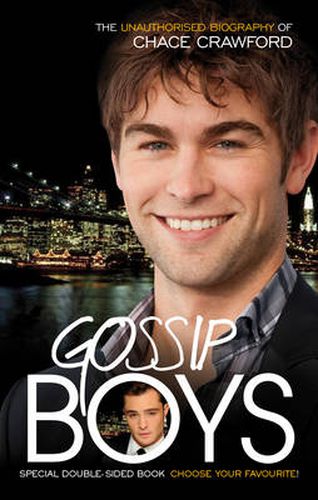 Cover image for Gossip Boys: The Double Unauthorised Biography of Ed Westwick and Chace Crawford