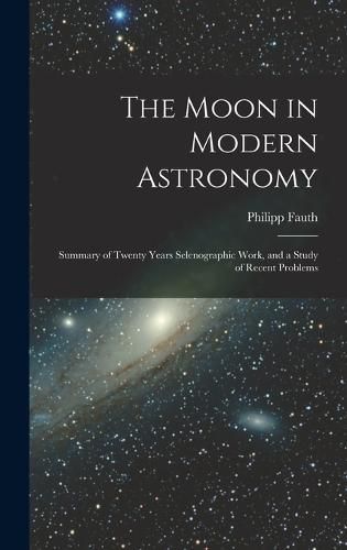 Cover image for The Moon in Modern Astronomy