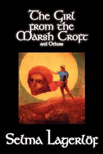 Cover image for The Girl from the Marsh Croft and Others