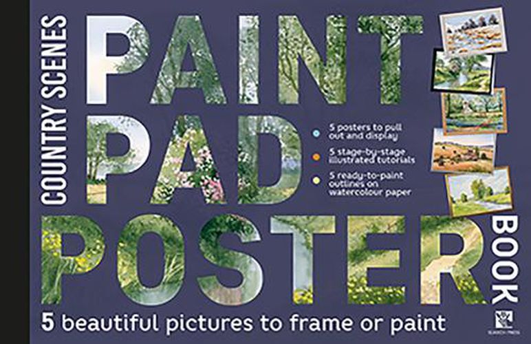 Cover image for Paint Pad Poster Book: Country Scenes: 5 Beautiful Pictures to Frame or Paint