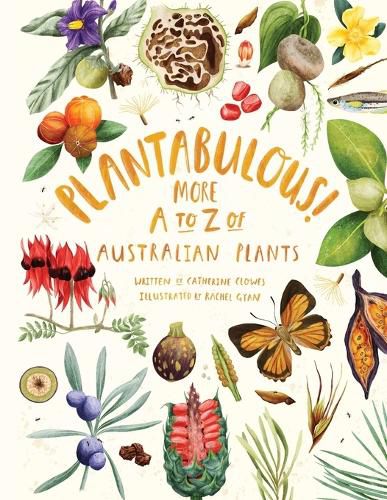 Cover image for Plantabulous! More A to Z of Australian Plants