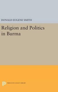 Cover image for Religion and Politics in Burma