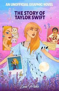 Cover image for The Story of Taylor Swift