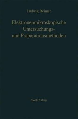 Cover image for Elektronenmikroskopische Untersuchungs- Und Praparationsmethoden