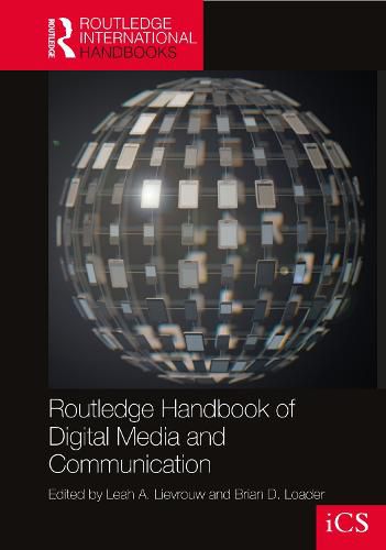 Cover image for Routledge Handbook of Digital Media and Communication